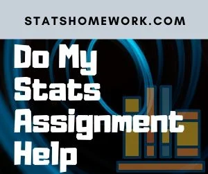 Do My Stats Assignment Help